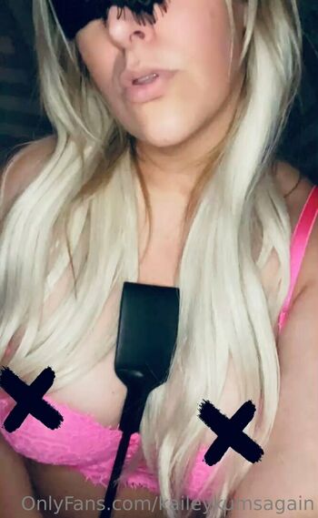 kaileykumsagain